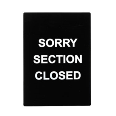 Winco SGN-804 Informational Sign 8.46" X 11.85"Sorry Section Clo