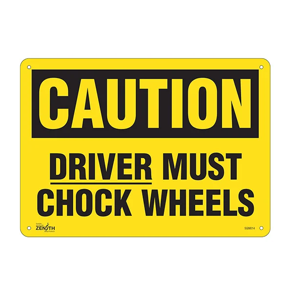 Driver Must Chock Wheels Sign - 14" x 10" - Plastic - English