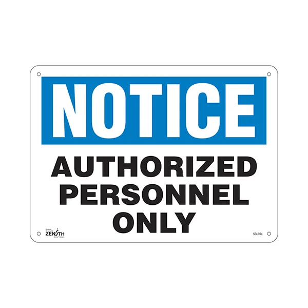 Notice Authorized Personnel Only Sign - 14" x 10" - Aluminum - English