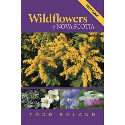 Wildflowers of Nova Scotia