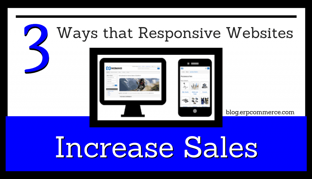 3 Ways that Responsive Websites Increase Sales (1)