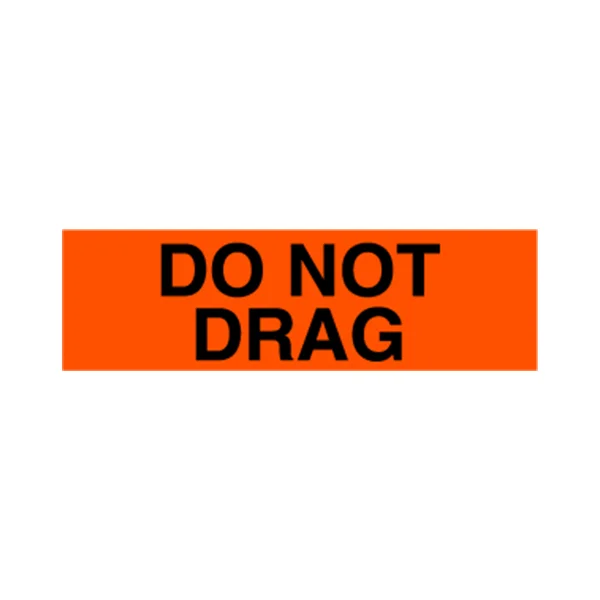 Do Not Drag Label - 2" x 5" - Fluorescent Red