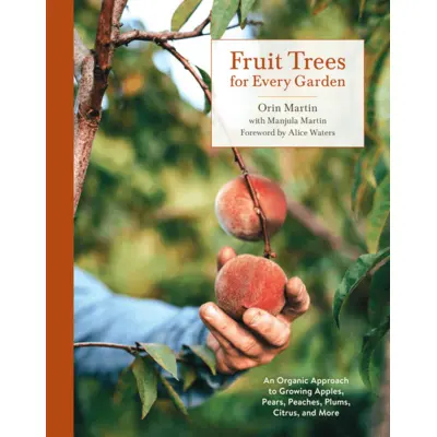 Fruit Trees for Every Garden