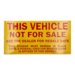 Vehicle Not For Sale 100 Pack