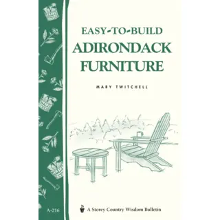 Easy To Build Adirondack Furniture