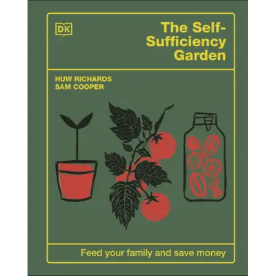 The Self Sufficiency Garden